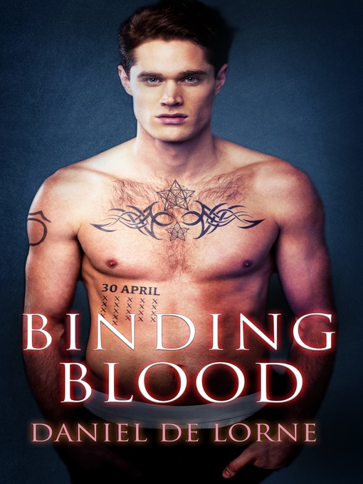 Title details for Binding Blood by Daniel De Lorne - Available